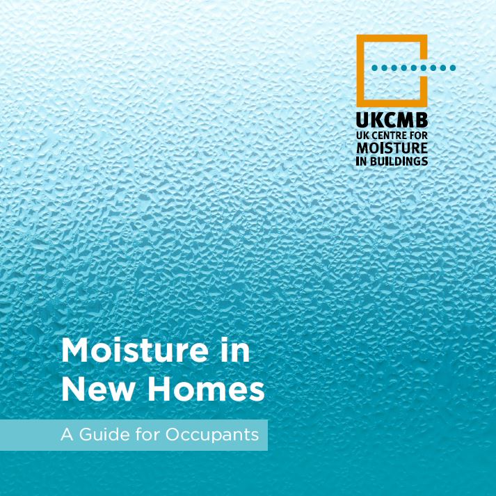 a cover photo of a guide to moisture in new homes